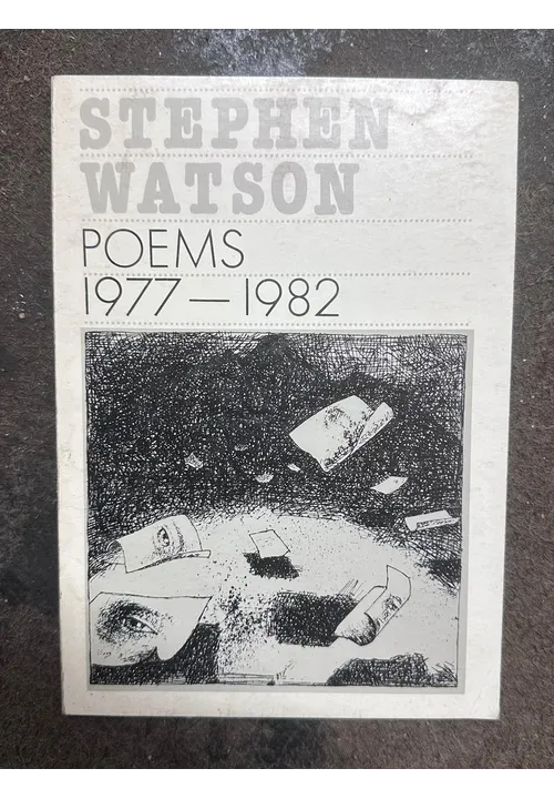 STEPHEN WATSON POEMS 1977-1982