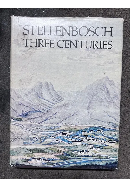 SMUTS F.(ED.) - Stellenbosch Three Centuries