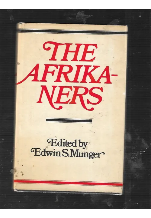 THE AFRIKANERS Edited  ,S,Munger