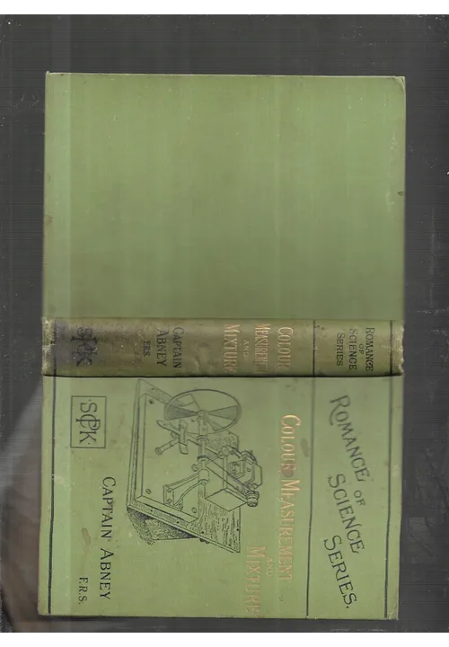 COLOR MEASUREMENT AND MIXTURE by Cptain Abney F.RS